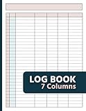 Log Book: Multipurpose 7 Column to Track Time Inventory Equipment Mileage Orders Donations Visitors Income Expenses Debit Credit Accounting ledger, Bill Payment Tracker, Vehicle Maintenance