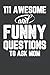 Produktbild 111 Awesome and Funny Questions To Ask Mom: A Guided Journal to Share Her Funny Life and Her Love