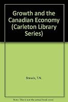 Growth and the Canadian Economy 0771097395 Book Cover