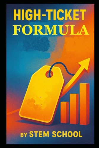 High-Ticket Formula: Sell Premium Services with Confidence and Close Deals image 2