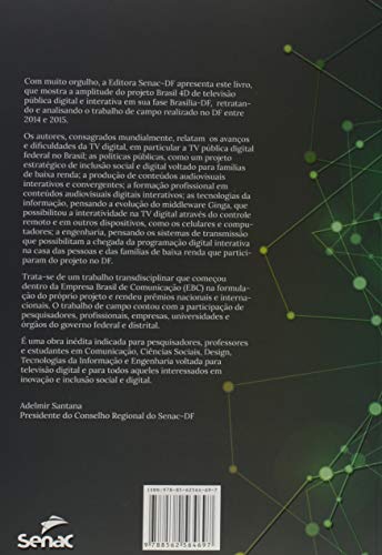 Brasil 4D: Interatividade, convergência e participação na TV digital