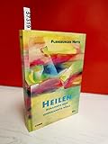 flensburger hefte biographiearbeit  Heilen: Bekannte und unbekannte Wege (Flensburger Hefte - Buchreihe)