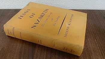 Hardcover Jesus of Nazareth;: His life, times, and teaching, Book