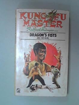 Paperback Kung Fu Master: Richard Dragon #1 Dragon's Fists Book