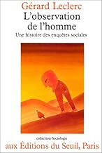 Download L'observation de l'homme. Une histoire des enquêtes sociales PDF