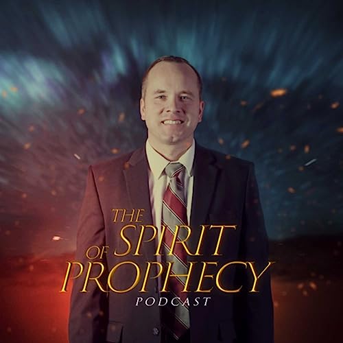 『The Spirit of Prophecy Podcast』のカバーアート