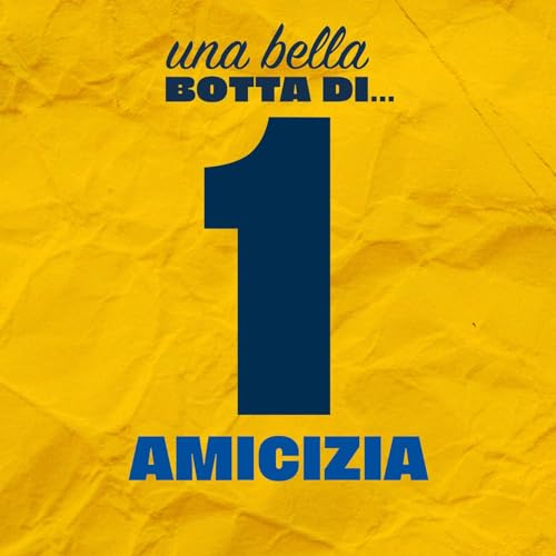 1&deg; episodio: Amicizia