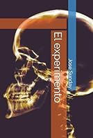 El experimento (Spanish Edition) B0F5MCQ7VL Book Cover