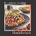 Produktbild Rezepte im Quadrat: Hackfleisch  über 100 leckere Gerichte: Hackbraten, Eintöpfe, als Kuchen, im Teig, mit Nudeln, in Gemüse gefüllt und aus der Pfanne