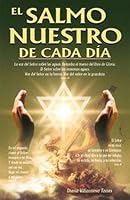 El salmo nuestro de cada dia/ Our Daily Psalm 9706660461 Book Cover