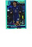 KAI HAVERTZ 2021-22 Topps Merlin UEFA Champions League Soccer #144 AQUA PRISM REFRACTOR PARALLEL Card Chelsea FC