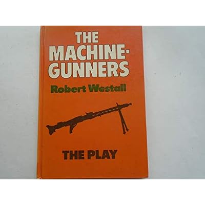 The Machine-Gunners: The Play