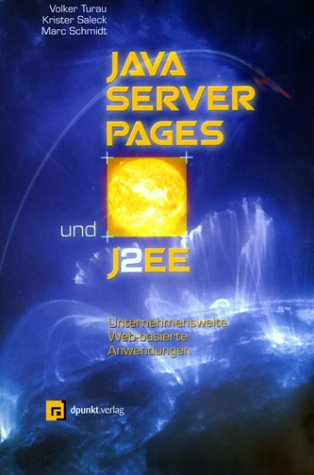  Java Server Pages und J2EE: Unternehmensweite Web-basierte Anwendungen