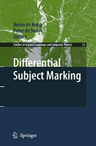 Differential Subject Marking (Studies in Natural Language and Linguistic Theory, 72)
