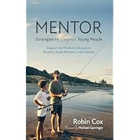 MENTOR: Strategies to Inspire Young People
