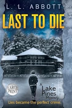 Paperback Last to Die: A gripping suspenseful mystery Large Print Book