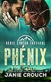 phoenix runde  Phénix (Série Linear Tactical, Band 8)