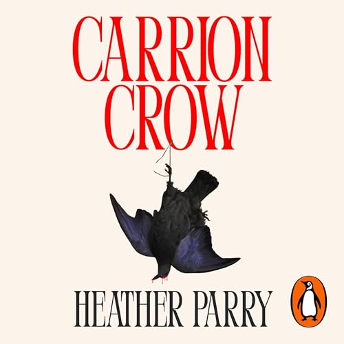 Carrion Crow Audiolivro Por Heather Parry capa