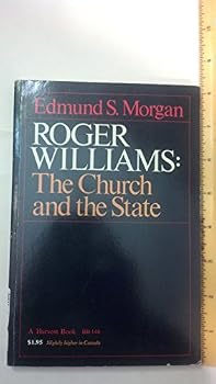 Roger Williams: The Church and the State
