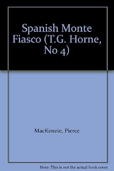 Paperback The Spanish Monte Fiasco Book
