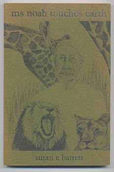 Paperback Ms Noah Touches Earth. With Drawings by Kath Barrett Book