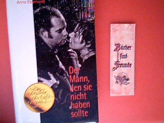 Der Mann, den sie nicht haben...