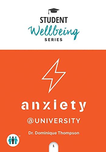 Image of Freshman Anxiety: Anxiety at University (Student Wellbeing Series)