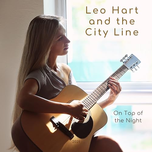 On Top of the Night de Leo Hart and the City Line en Amazon Music Unlimited