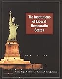 The Institutions of Liberal Democratic States