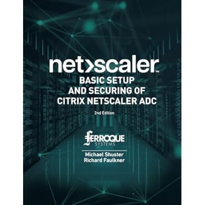 Basic Setup and Securing of Citrix NetScaler ADC