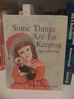 Some things are for keeping B0007DSOHQ Book Cover