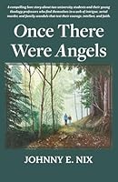 Once There Were Angels 1945028742 Book Cover