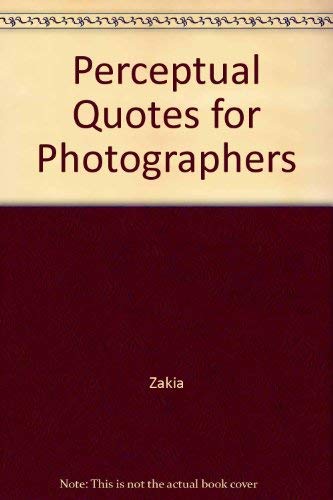 Perceptual Quotes for Photographers