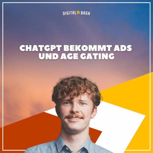 TAP INTO MARKETING Weekly: ChatGPT Ads und Age Gating