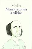 Memoria Contra la Religion, Los Ilustrados