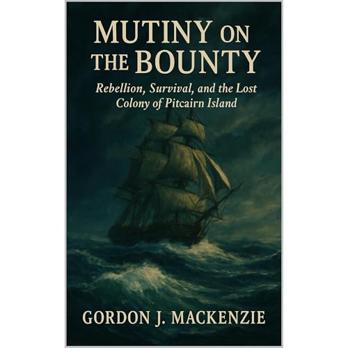 Mutiny on the Bounty Audiolibro Por Gordon J. MacKenzie arte de portada