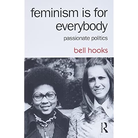 Feminism Is for Everybody: Passionate Politics Cover