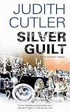 Silver Guilt (A Lina Townend Mystery, 2)