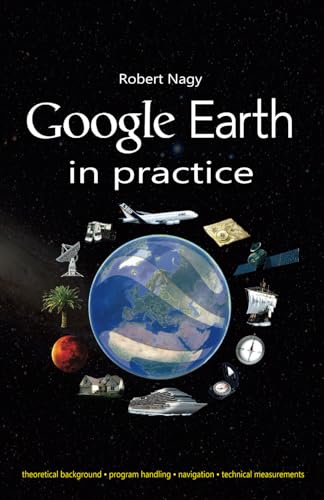 Google Earth in practice