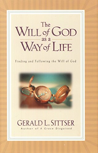 The Will of God as a Way of Life