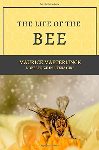The Life of the Bee: Nobel prize in Literature