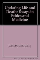 Updating life and death;: Essays in ethics and medicine (Beacon paperback, no. 333) B0006CF5CU Book Cover
