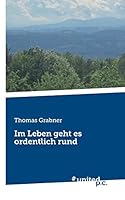 Im Leben geht es ordentlich rund 3710332540 Book Cover