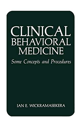 Clinical Behavioral Medicine: Some Concepts and Procedures Clinical Behavioral Medicine: Some Concepts and Procedures