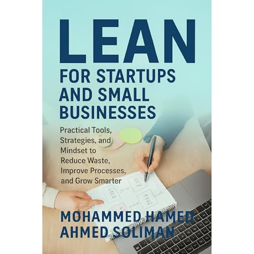 Lean for Startups and Small Businesses Audiolibro Por Mohammed Hamed Ahmed Soliman arte de portada