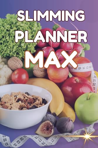 The Slimming Planner Max – Food Diary, Weight Loss Tracking & Suggested Weekly Menus