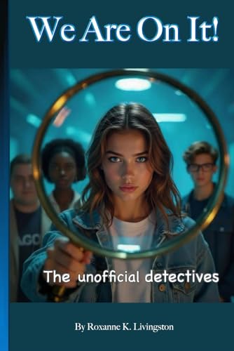 We Are On it!: The unofficial detectives