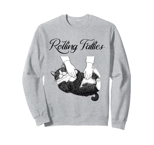 Rolling Fatties | Gato divertido | Dueño del gatito | Amante de los gatos Sudadera