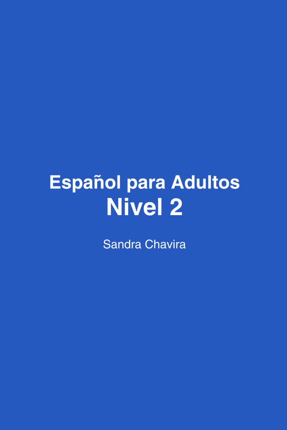 Español para Adultos: Nivel 2