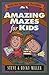 Amazing Mazes for Kids (Take Me Through the Bible)